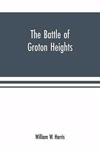 The battle of Groton Heights