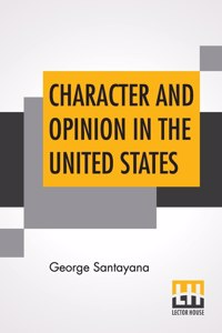 Character And Opinion In The United States