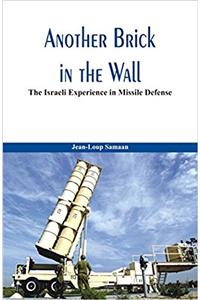 Another Brick in the Wall- The Israeli Experience in Missile Defense
