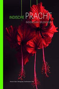 Indonesian Splendour / Indische Pracht