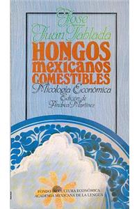 Hongos Mexicanos Comestibles