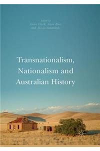 Transnationalism, Nationalism and Australian History