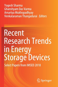 Recent Research Trends in Energy Storage Devices