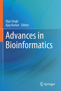 Advances in Bioinformatics