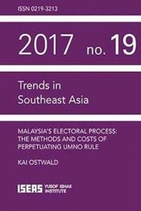 Malaysia's Electoral Process: The Methods and Costs of Perpetuating UMNO Rule
