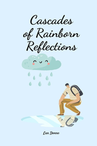 Cascades of Rainborn Reflections