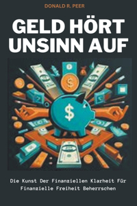 Geld Hört Unsinn auf