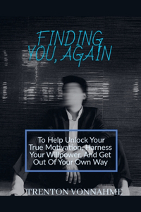 Finding You Again