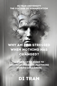 Why Am I So Stressed When Nothing Has Changed?