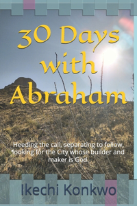 30 Days with Abraham