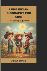 Luke Bryan Biography for Kids