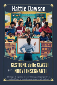 Gestione delle classi per i nuovi insegnanti