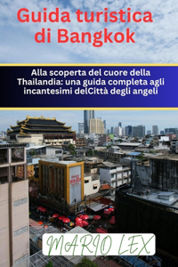 Guida turistica di Bangkok