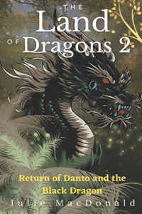 The Land of Dragons 2
