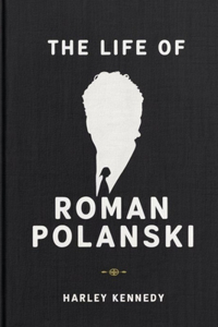 Life of Roman Polanski