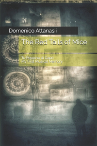 The Red Tails of Mice