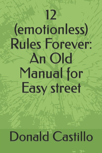 12 (emotionless) Rules Forever