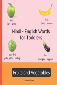 Hindi - English Words for Toddlers - Fruits and Vegetables