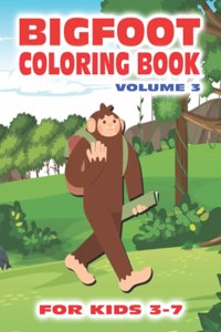 Bigfoot Coloring Book for Kids Ages 3-7 Volume 3