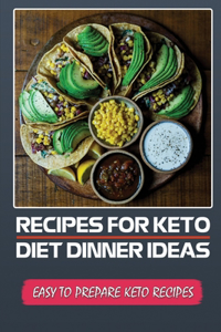 Recipes For Keto Diet Dinner Ideas