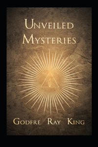 Unveiled Mysteries(illustrated edition)