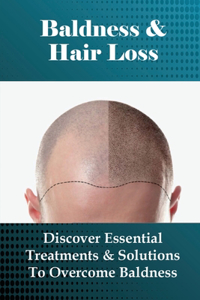 Baldness & Hair Loss