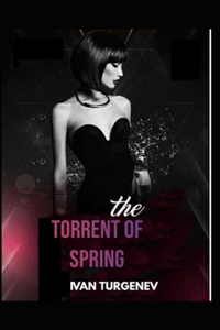 Torrents of Spring-Original Classic Edition(Annotated)