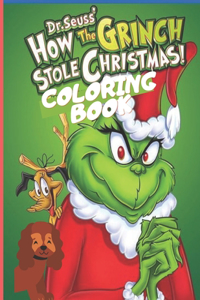 How the Grinch Stole Christmas! Coloring Book.
