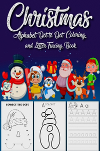 Christmas Alphabet dot tot dot Coloring and Letter Tracing book