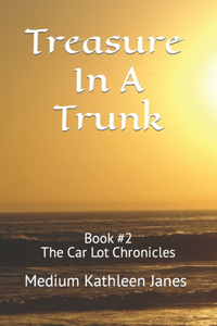 Treasure In A Trunk
