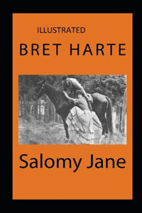 Salomy Jane Illustrated