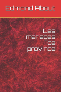 Les mariages de province