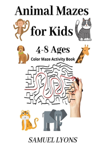 Mazes for Kids Ages 4-8 Color Maze Activity Book