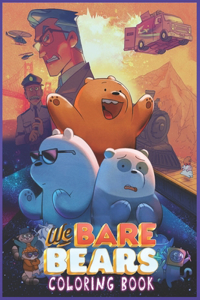 We Bare Bears Coloring Book