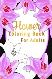 Flower Coloring Book For adults