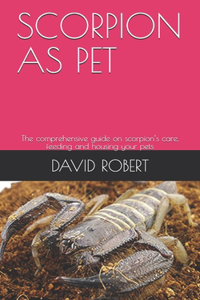 Scorpion as Pet