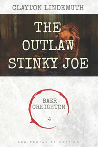 The Outlaw Stinky Joe