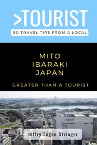 Greater Than a Tourist-Mito Ibaraki Japan