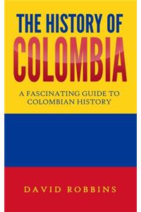 The History of Colombia