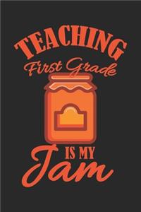 Teaching First Grade Is My Jam