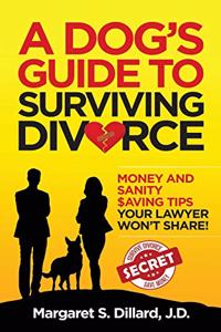 Dog's Guide to Surviving Divorce