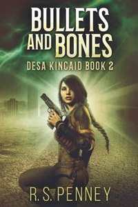 Bullets And Bones