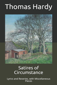 Satires of Circumstance