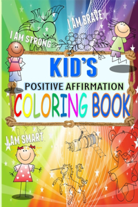 KID's Positive Affirmation Coloring Book