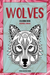 Adorable Animal Coloring Book - Stress Relieving Designs - Wolves