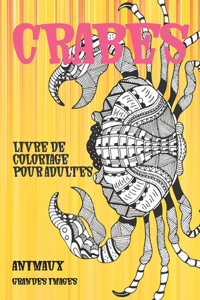 Livre de coloriage pour adultes - Grandes images - Animaux - Crabes