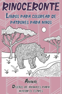 Libros para colorear de patrones para niños - Diseños de animales para aliviar el estrés - Animal - Rinoceronte