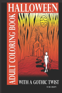 Halloween Adult Coloring Book With A Gothic Twist