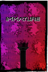 Immature