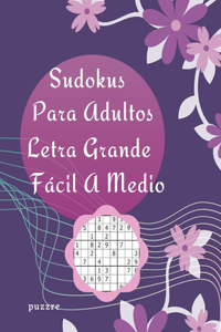 Sudokus Para Adultos Letra Grande Fácil A Medio